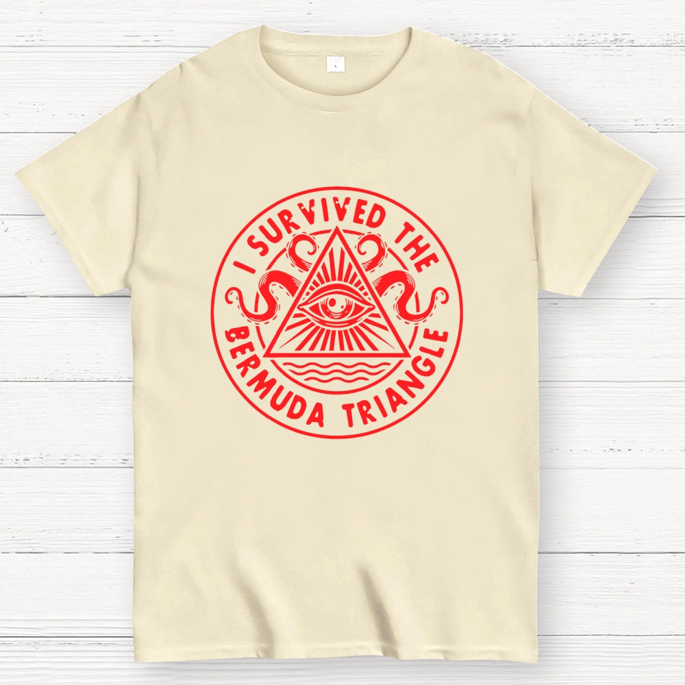 I Survived The Bermuda Triangle  T-Shirt