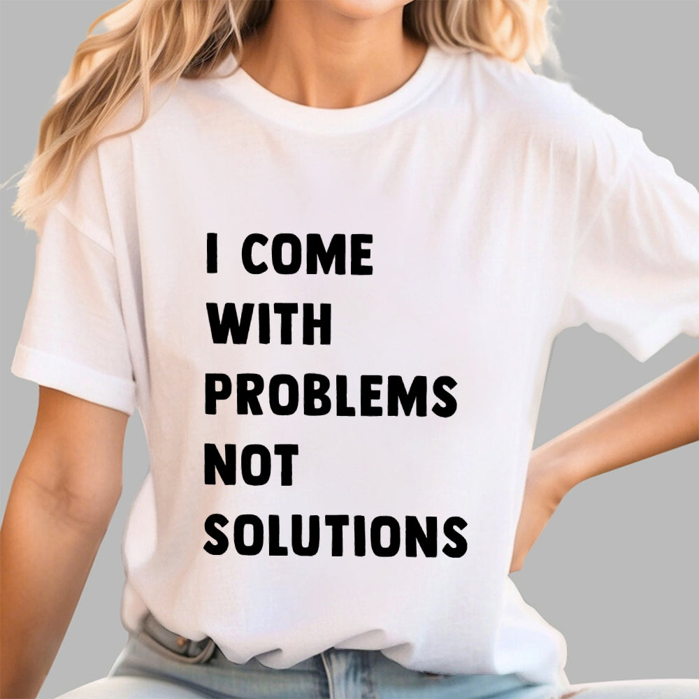 I Come With Problems  T-Shirt
