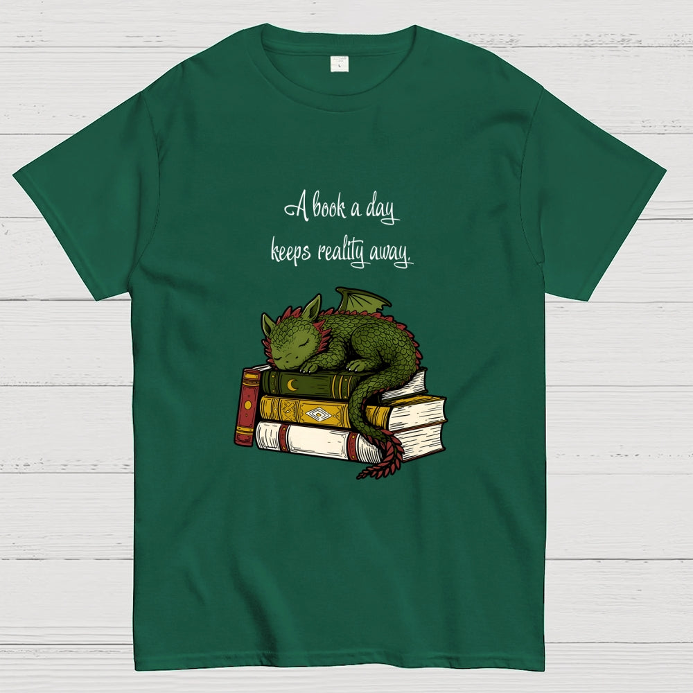 A Book A Day Keeps Reality Away  T-Shirt