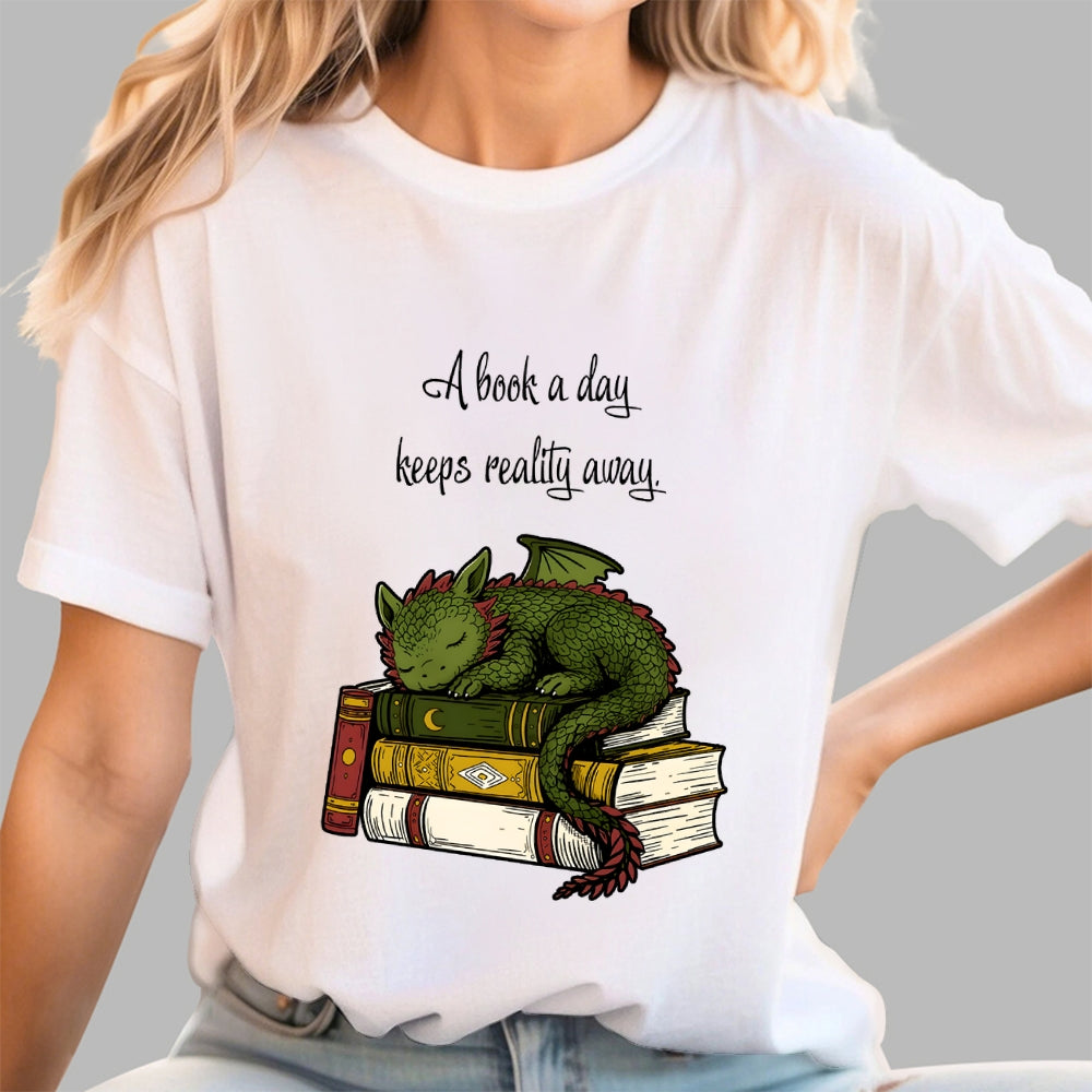 A Book A Day Keeps Reality Away  T-Shirt
