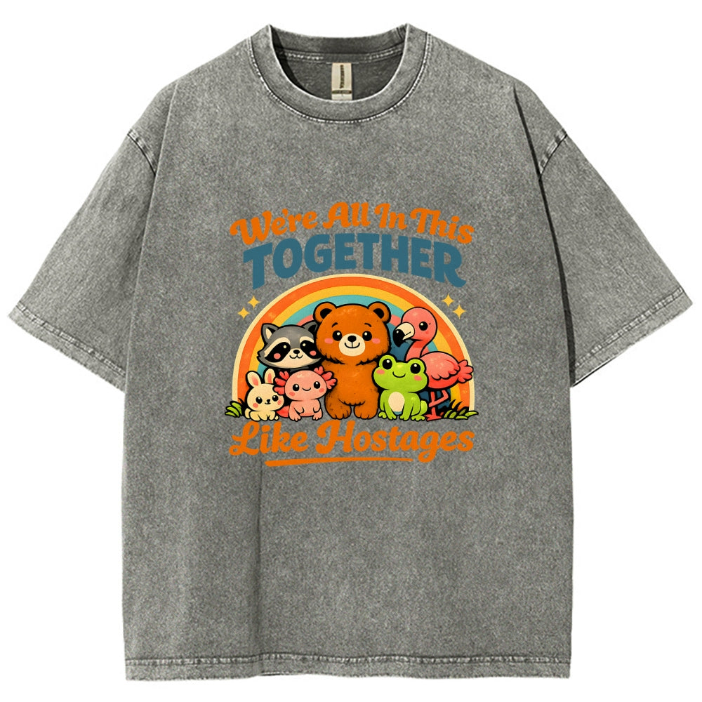 We're All in This Together Like Hostages Vintage Distressed T-shirt