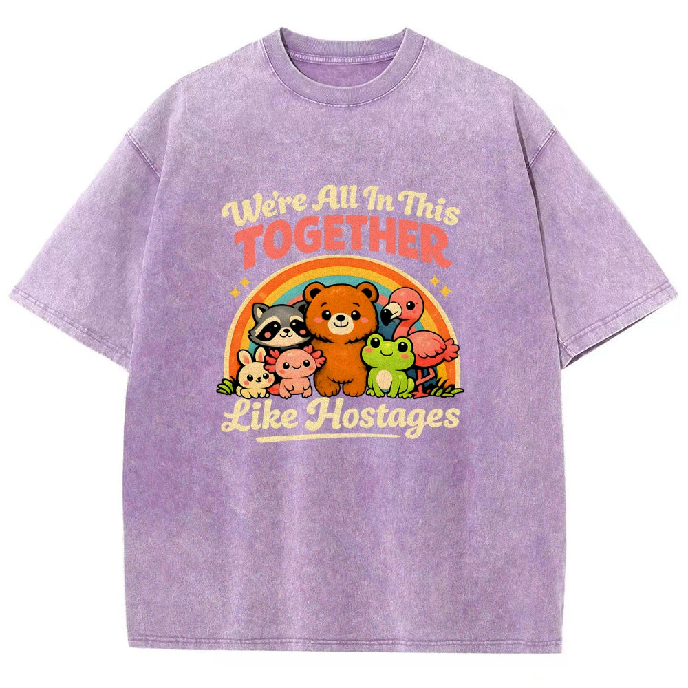 We're All in This Together Like Hostages Vintage Distressed T-shirt