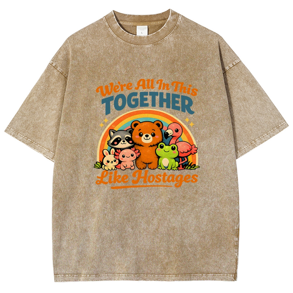 We're All in This Together Like Hostages Vintage Distressed T-shirt