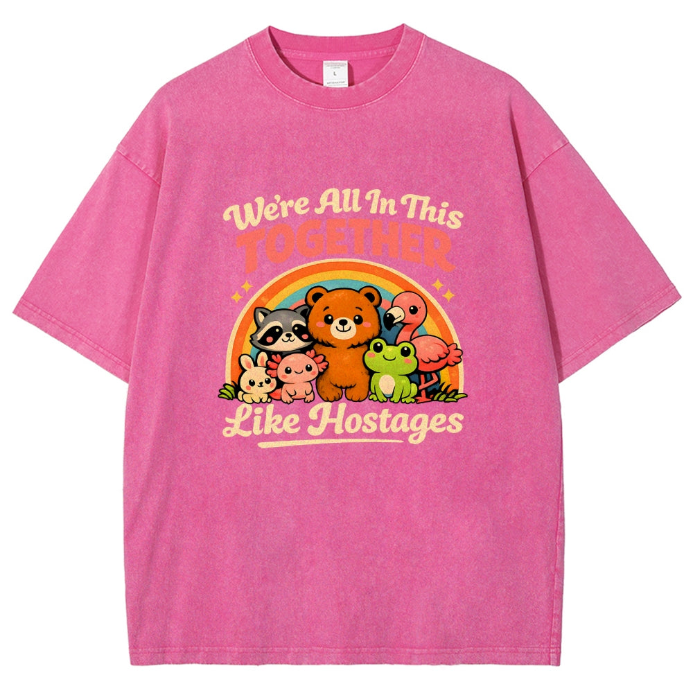We're All in This Together Like Hostages Vintage Distressed T-shirt