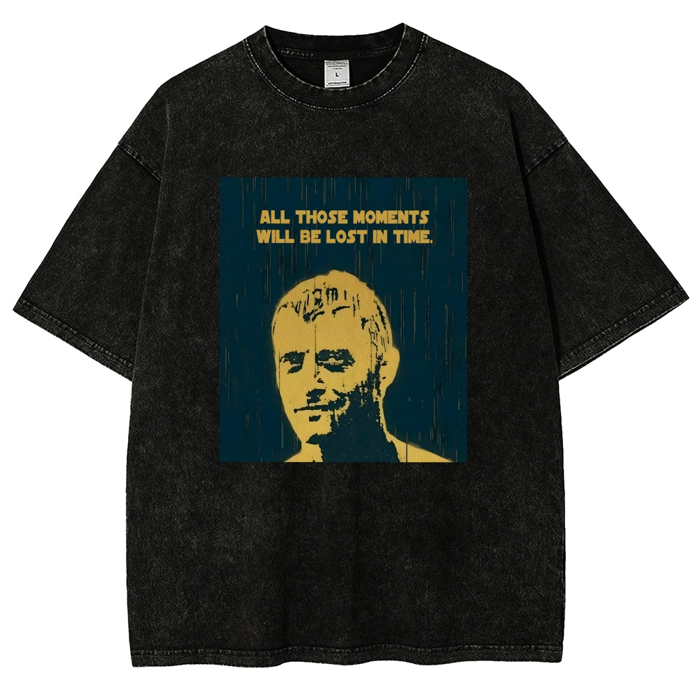 All those moments will be lost in time Vintage Distressed T-shirt