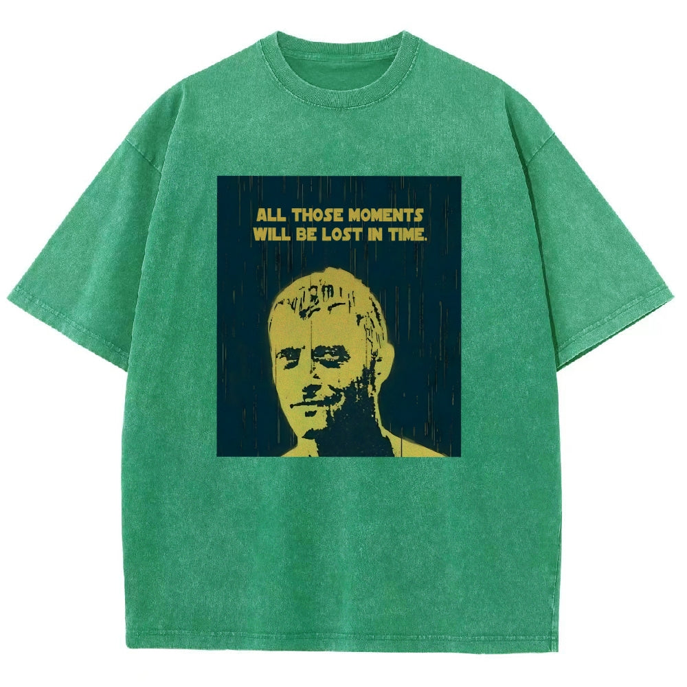 All those moments will be lost in time Vintage Distressed T-shirt