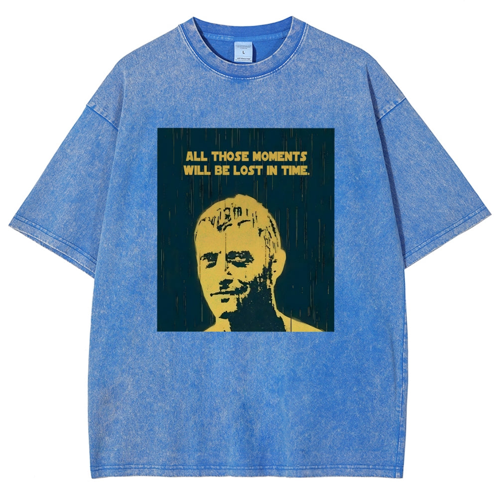 All those moments will be lost in time Vintage Distressed T-shirt