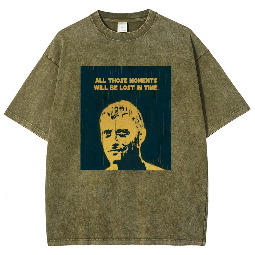 All those moments will be lost in time Vintage Distressed T-shirt