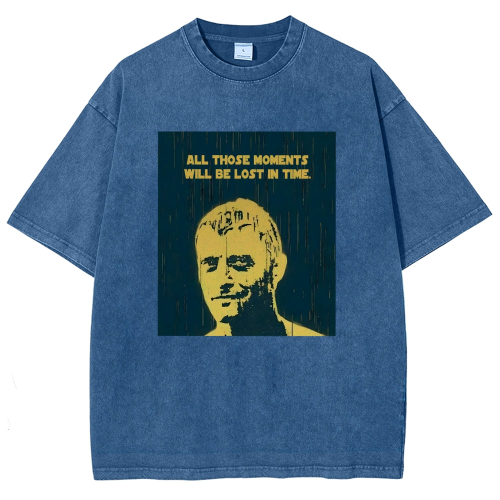 All those moments will be lost in time Vintage Distressed T-shirt