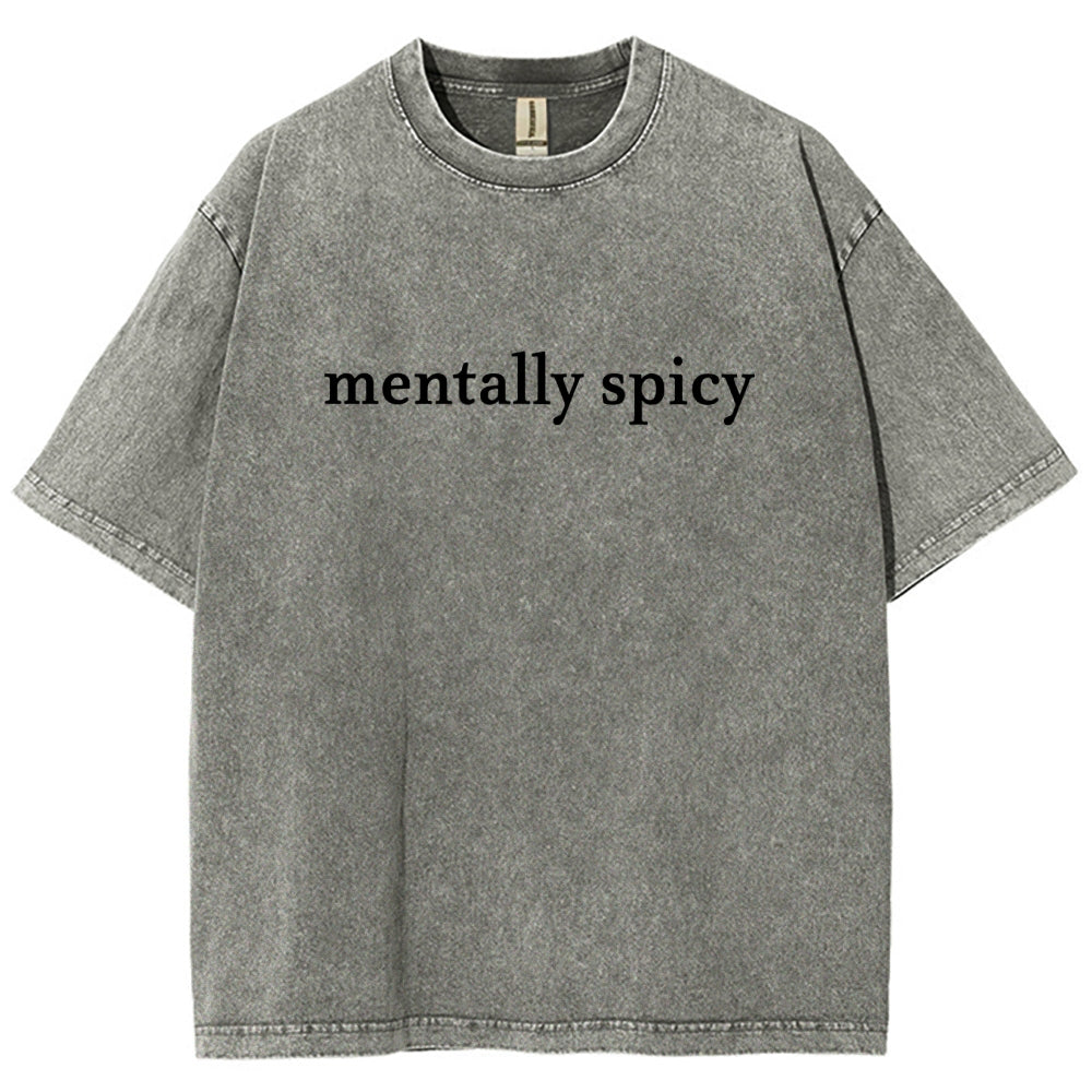 Mentally spicy Vintage Distressed T-shirt