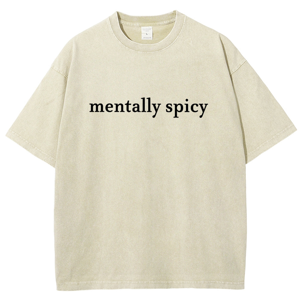 Mentally spicy Vintage Distressed T-shirt