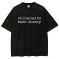 Embroidered Radicalized by Basic Decency Vintage Distressed T-shirt