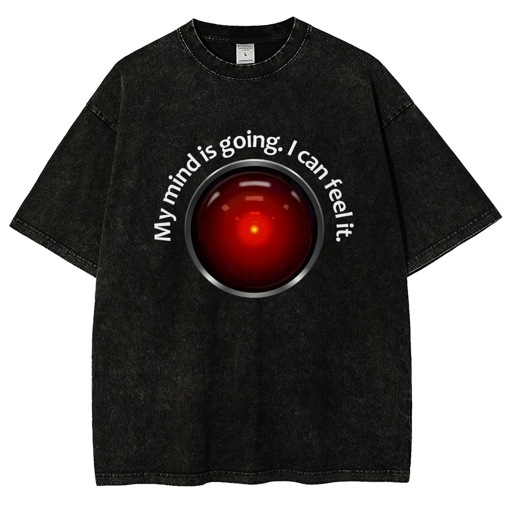 My Mind Is Going. I Can Feel It  Vintage Distressed T-shirt