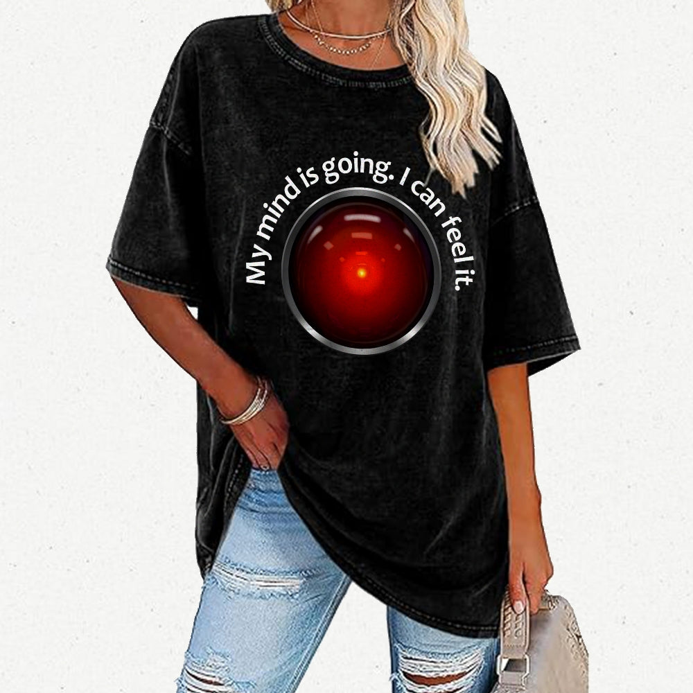 My Mind Is Going. I Can Feel It  Vintage Distressed T-shirt