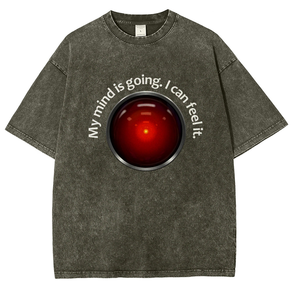 My Mind Is Going. I Can Feel It  Vintage Distressed T-shirt
