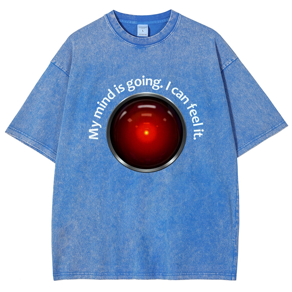 My Mind Is Going. I Can Feel It  Vintage Distressed T-shirt