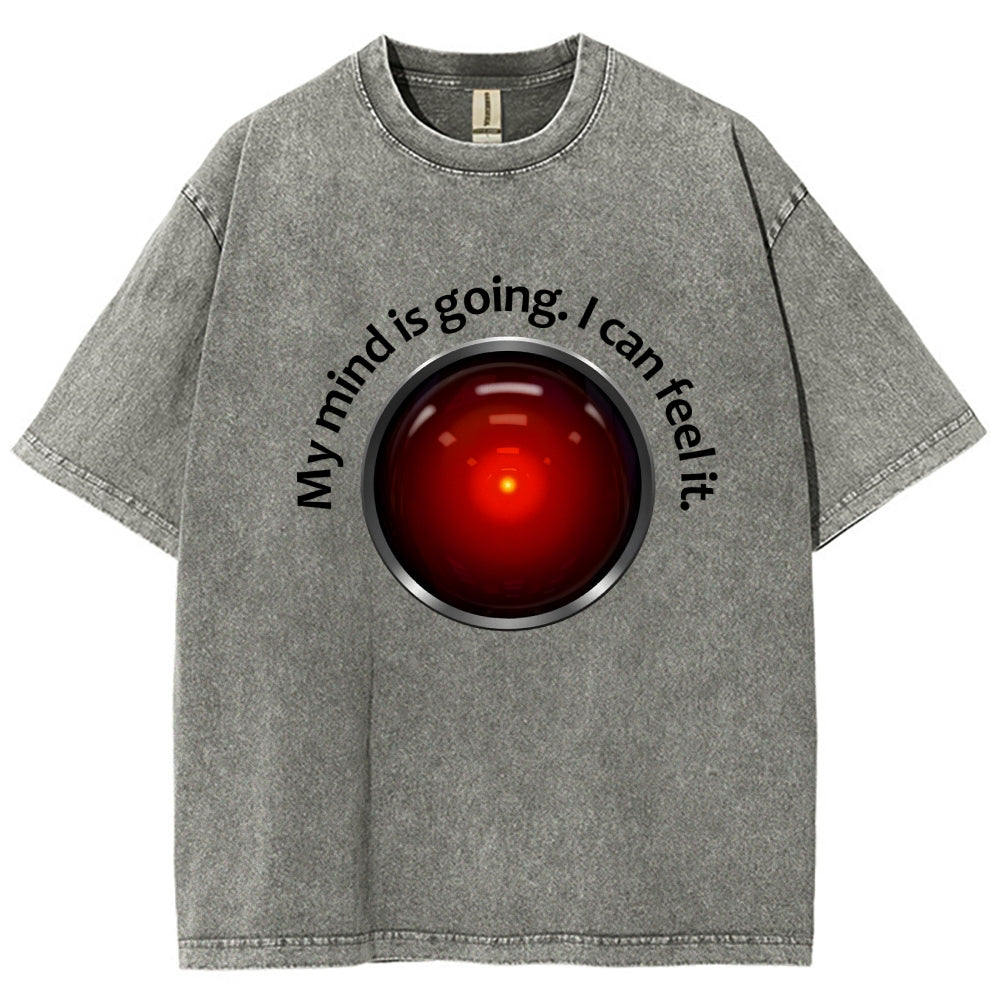 My Mind Is Going. I Can Feel It  Vintage Distressed T-shirt