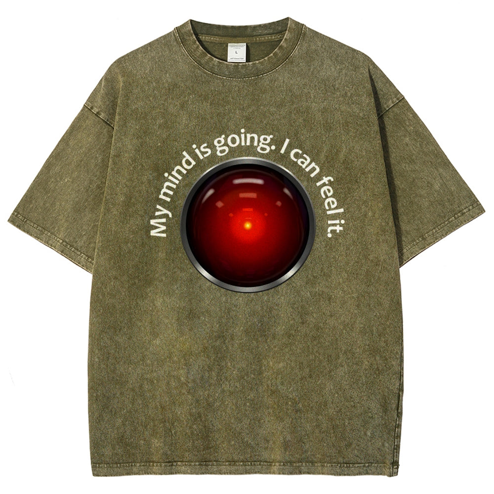 My Mind Is Going. I Can Feel It  Vintage Distressed T-shirt