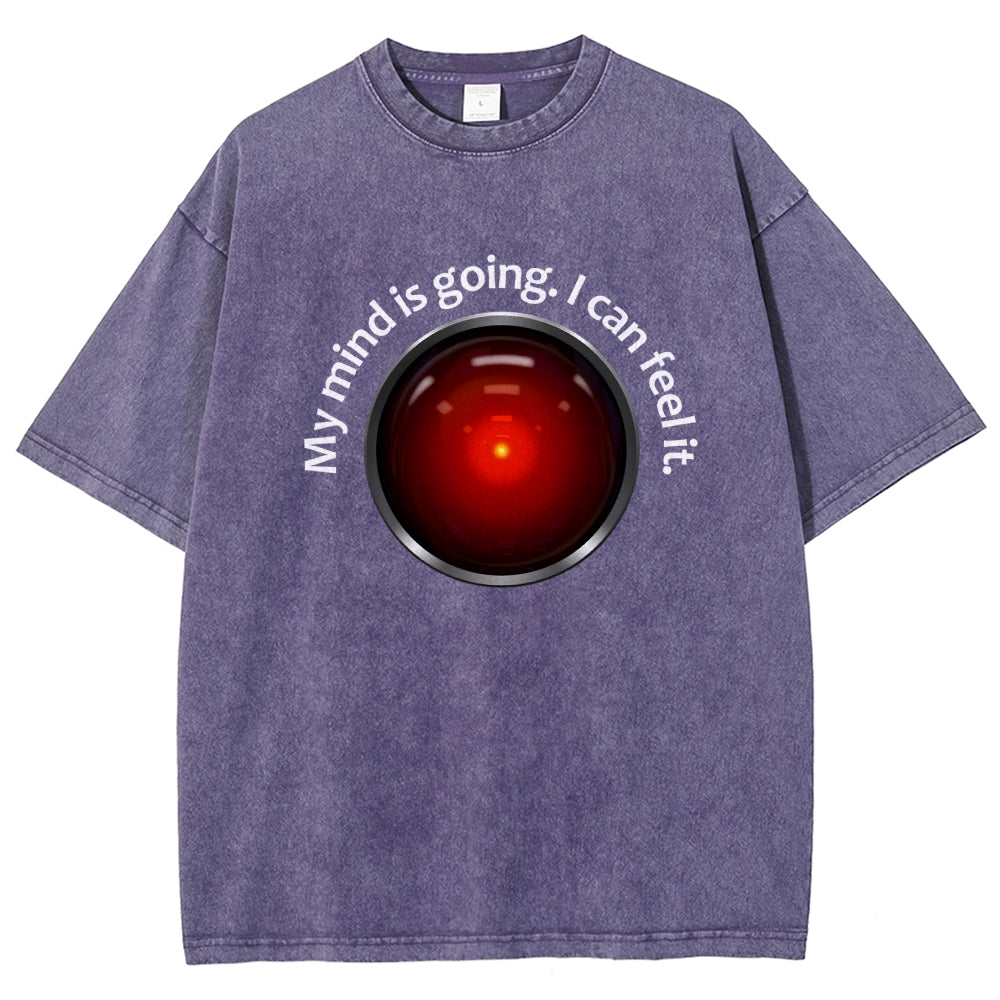 My Mind Is Going. I Can Feel It  Vintage Distressed T-shirt