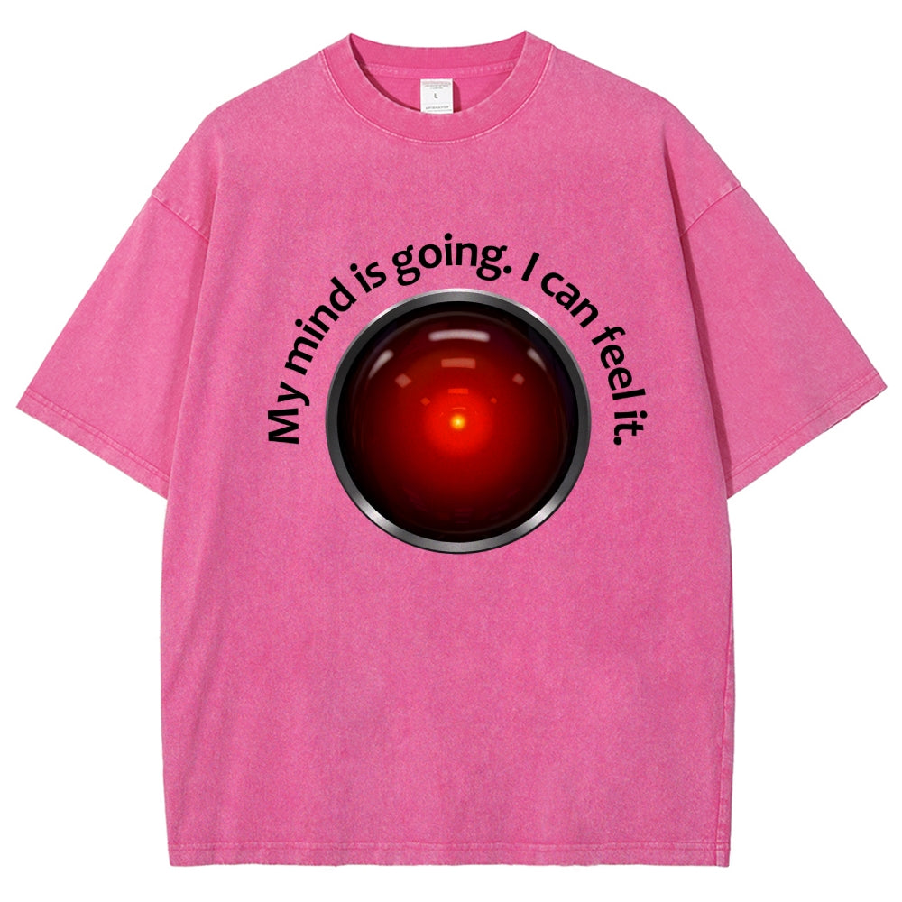 My Mind Is Going. I Can Feel It  Vintage Distressed T-shirt