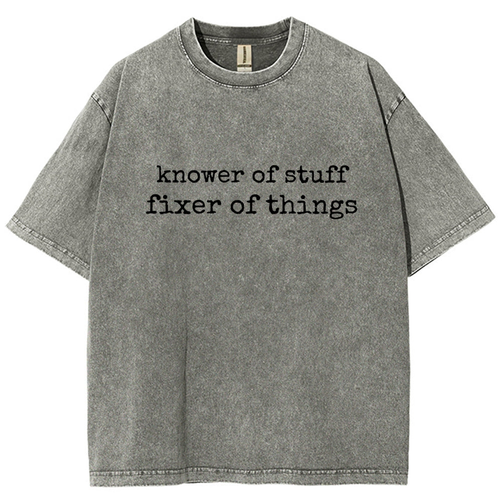 Knower Of Stuff • Fixer Of Things Vintage Distressed T-shirt