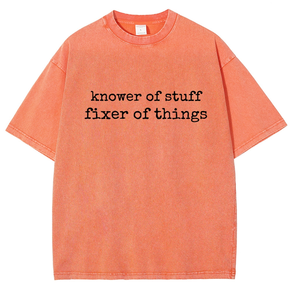 Knower Of Stuff • Fixer Of Things Vintage Distressed T-shirt