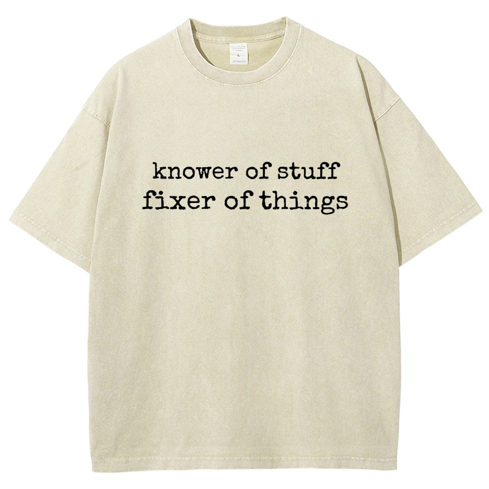Knower Of Stuff • Fixer Of Things Vintage Distressed T-shirt