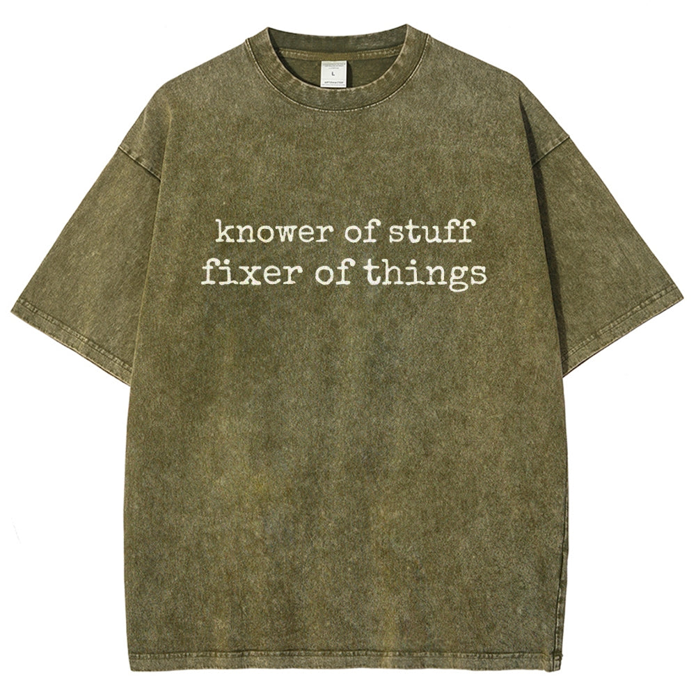 Knower Of Stuff • Fixer Of Things Vintage Distressed T-shirt