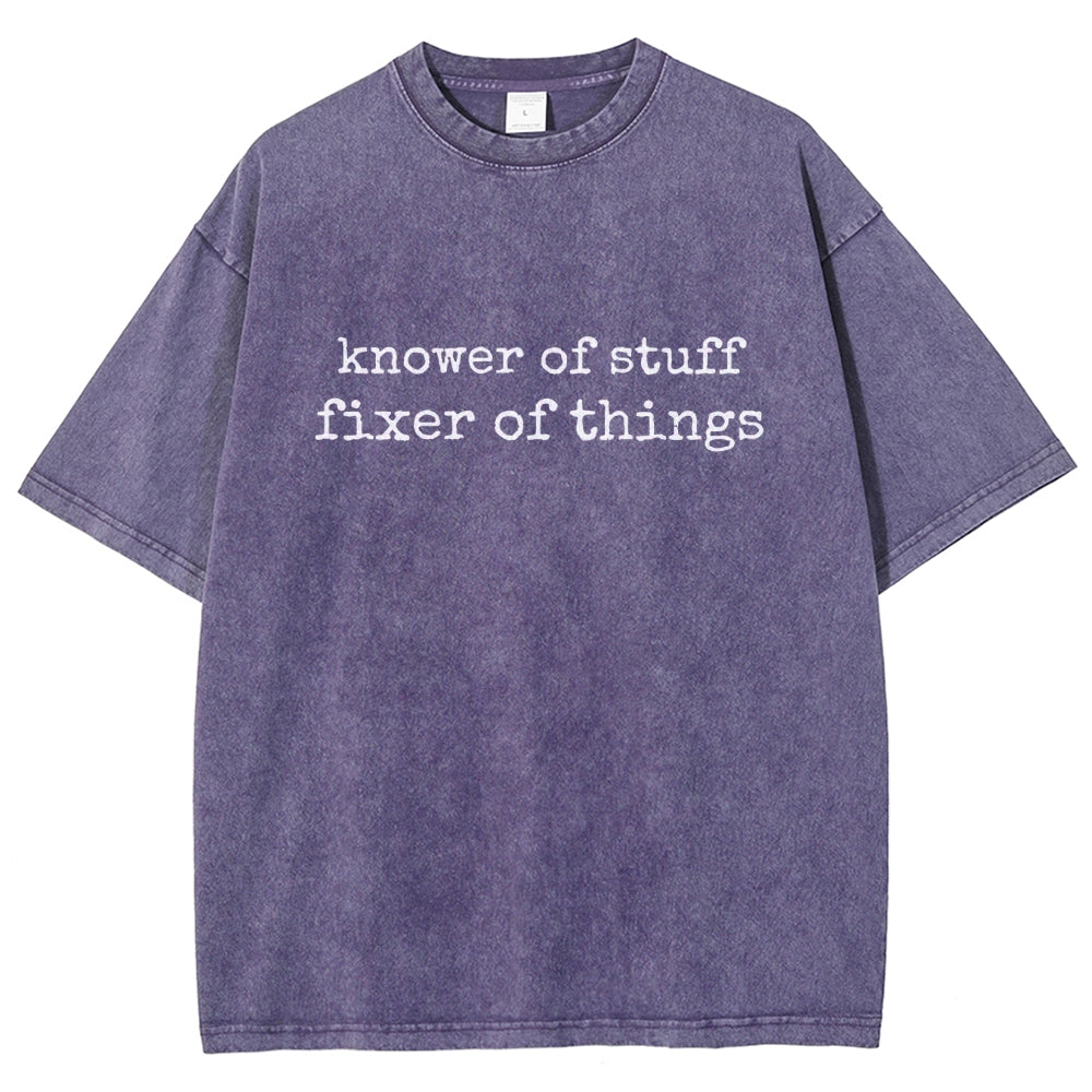 Knower Of Stuff • Fixer Of Things Vintage Distressed T-shirt