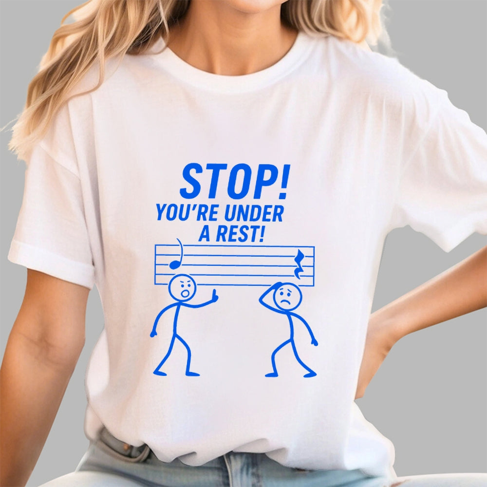 Stop Under A Rest Music  T-Shirt