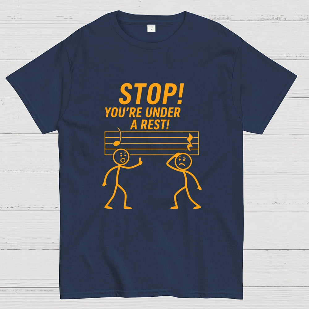 Stop Under A Rest Music  T-Shirt