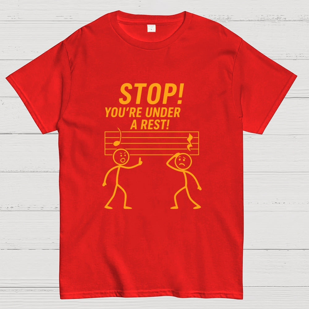 Stop Under A Rest Music  T-Shirt