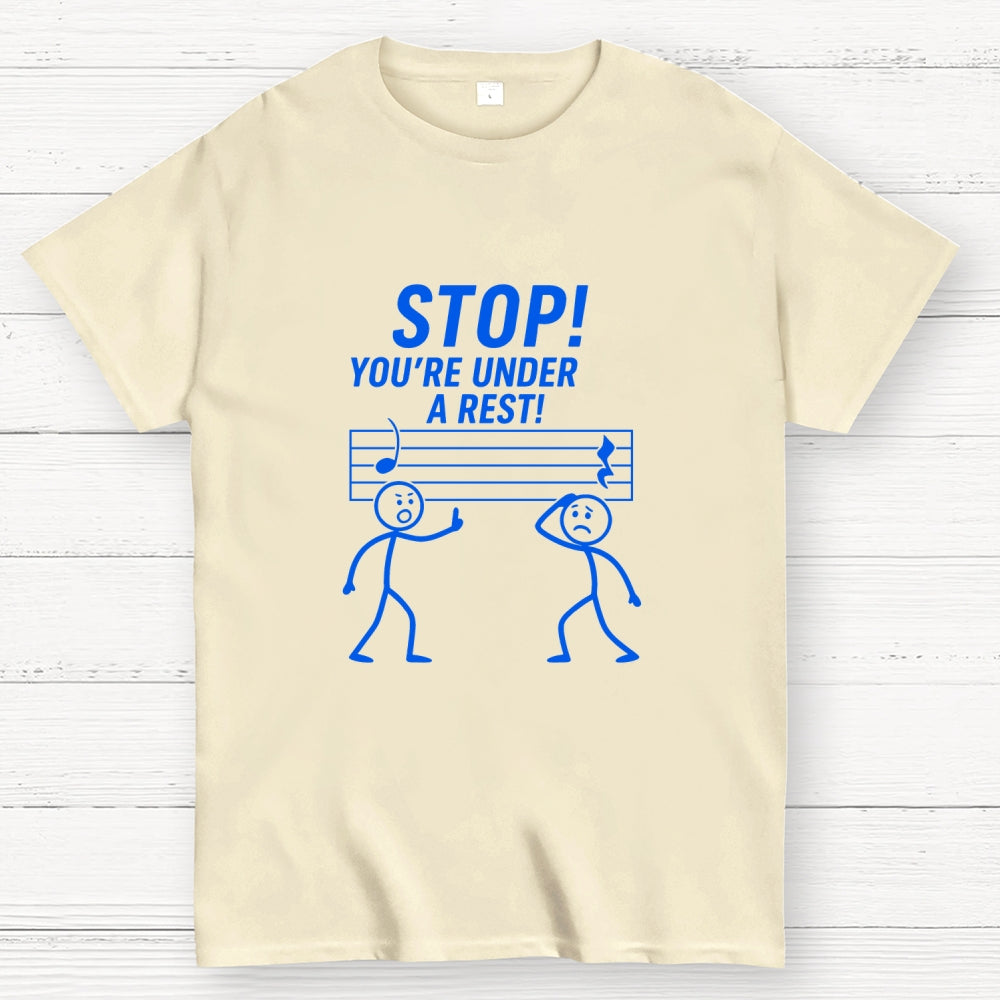 Stop Under A Rest Music  T-Shirt
