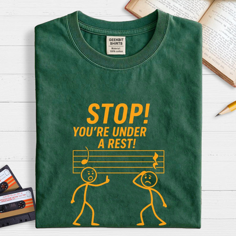 Stop Under A Rest Music  T-Shirt