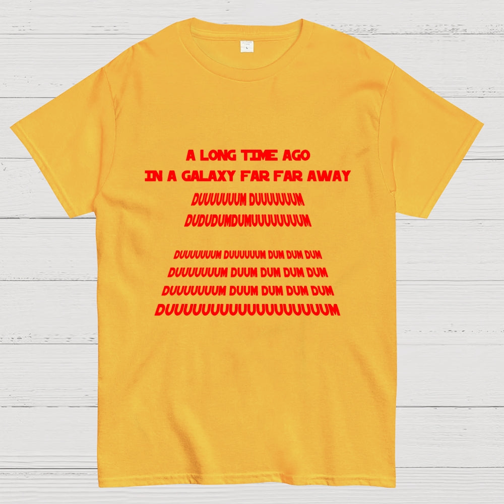 In A Galaxy Far Far Away  T-Shirt