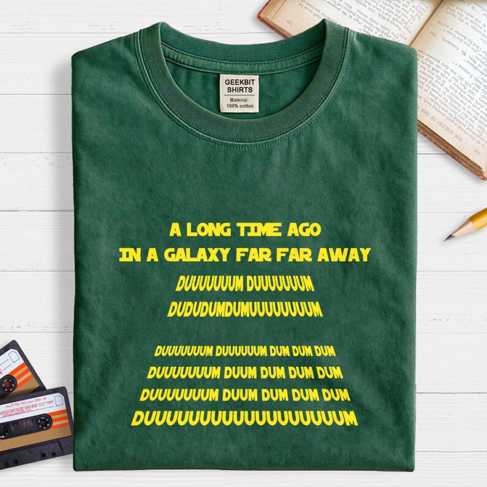 In A Galaxy Far Far Away  T-Shirt