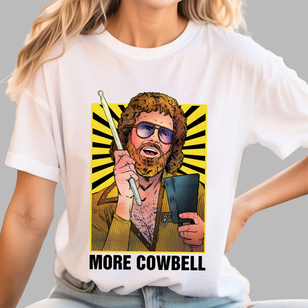 More Cowbell  T-Shirt