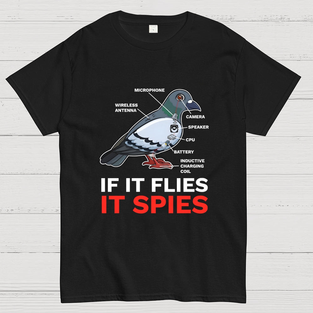 If It Flies It Spies Pigeon Anatomy Bird Aren't Real  T-Shirt