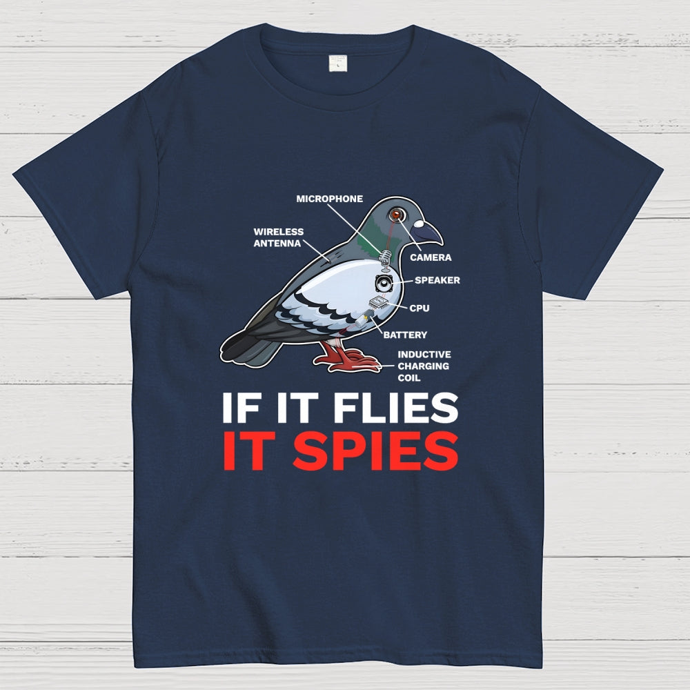 If It Flies It Spies Pigeon Anatomy Bird Aren't Real  T-Shirt