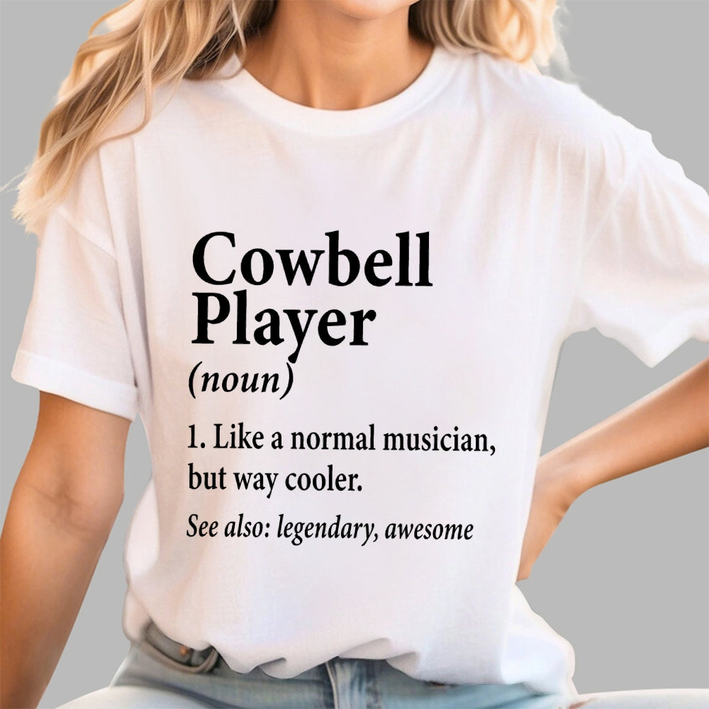 Cowbell Player Noun  T-Shirt