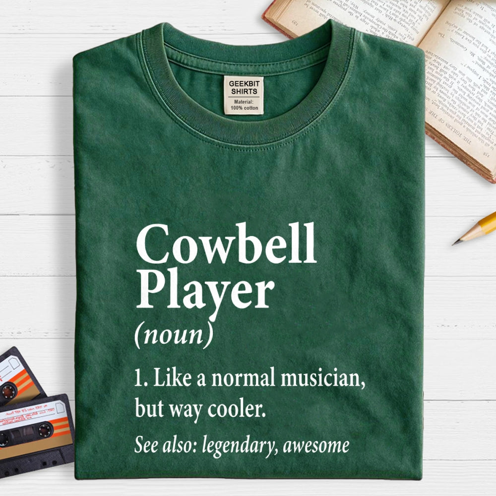 Cowbell Player Noun  T-Shirt