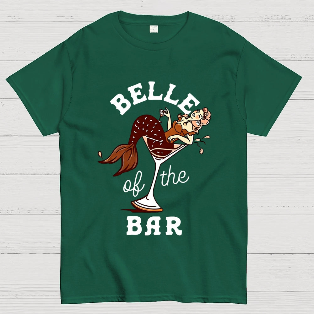 Belle Of The Bar  T-Shirt