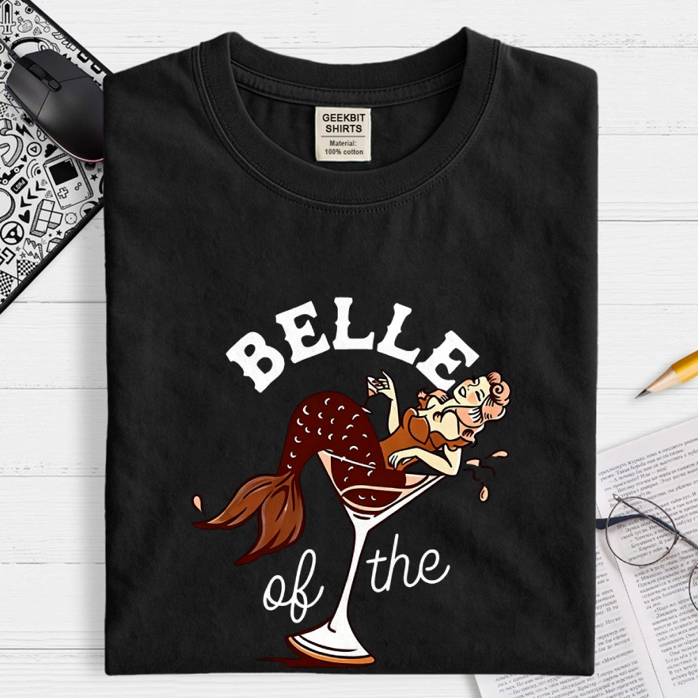 Belle Of The Bar  T-Shirt