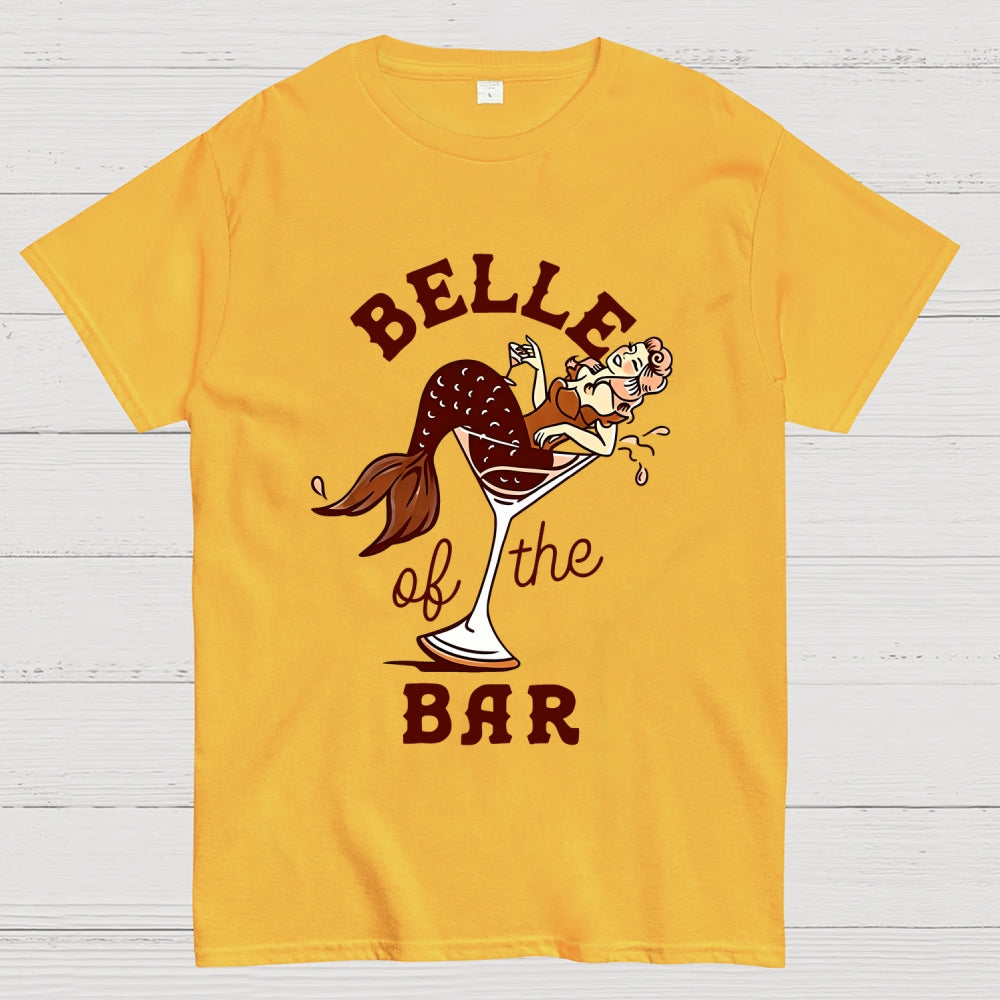 Belle Of The Bar  T-Shirt