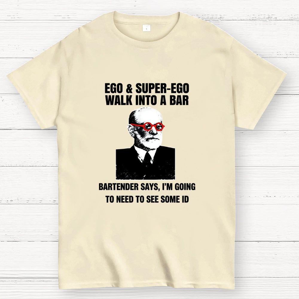Funny Psychology Bar Joke  T-Shirt