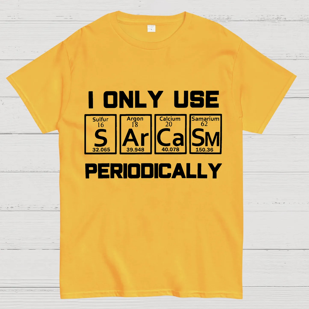 Sarcasm Periodic Table Element y T-Shirt