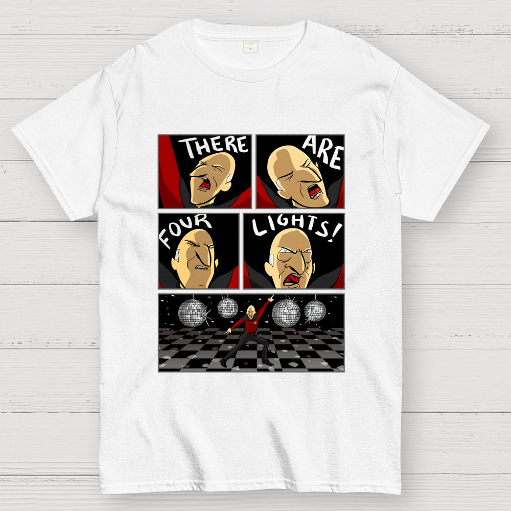 THERE ARE FOUR LIGHTS!  T-Shirt