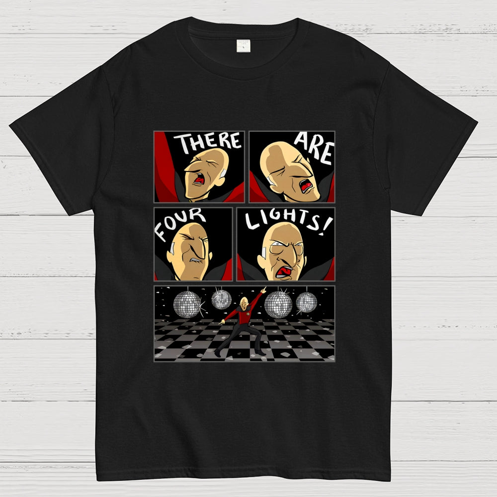 THERE ARE FOUR LIGHTS!  T-Shirt