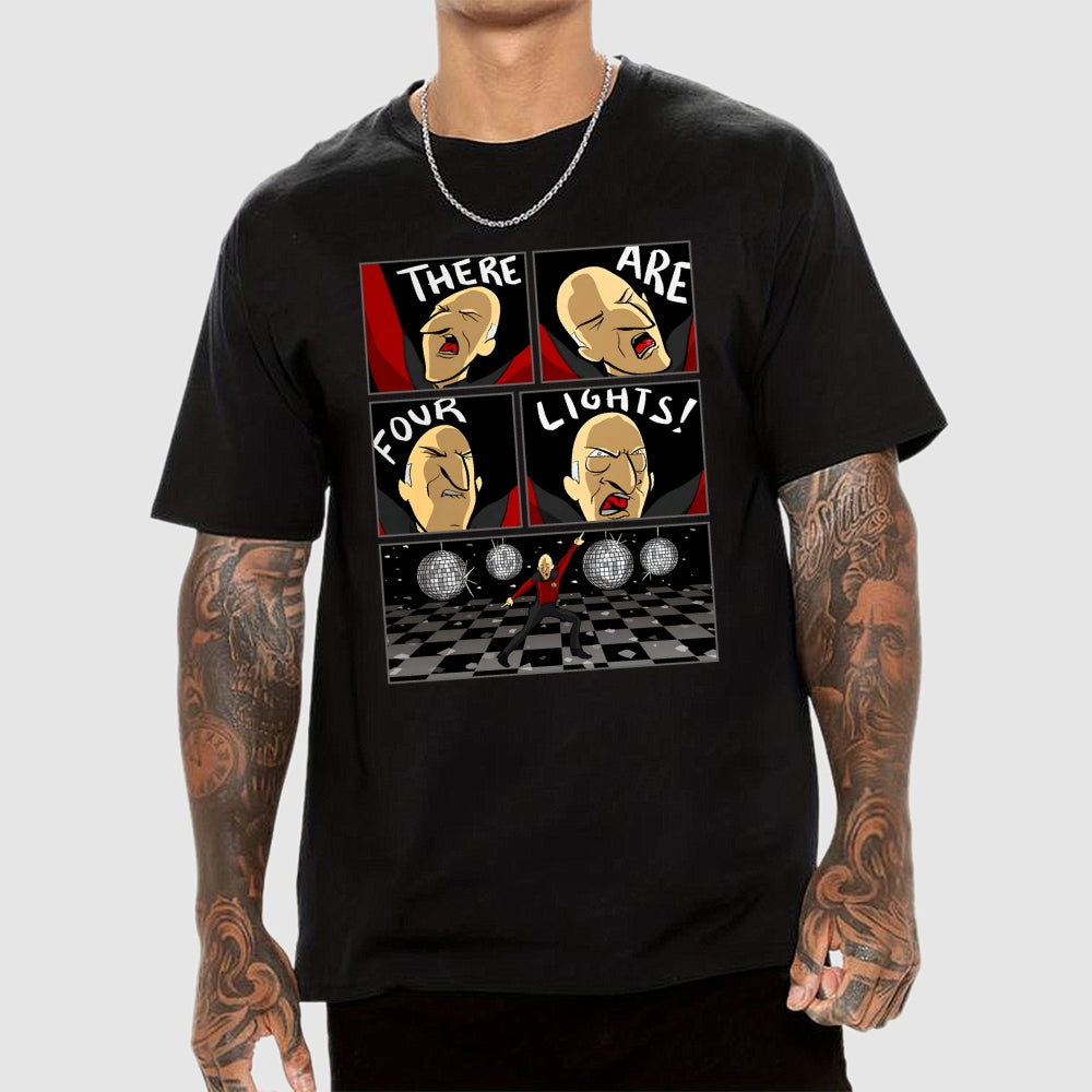 THERE ARE FOUR LIGHTS!  T-Shirt