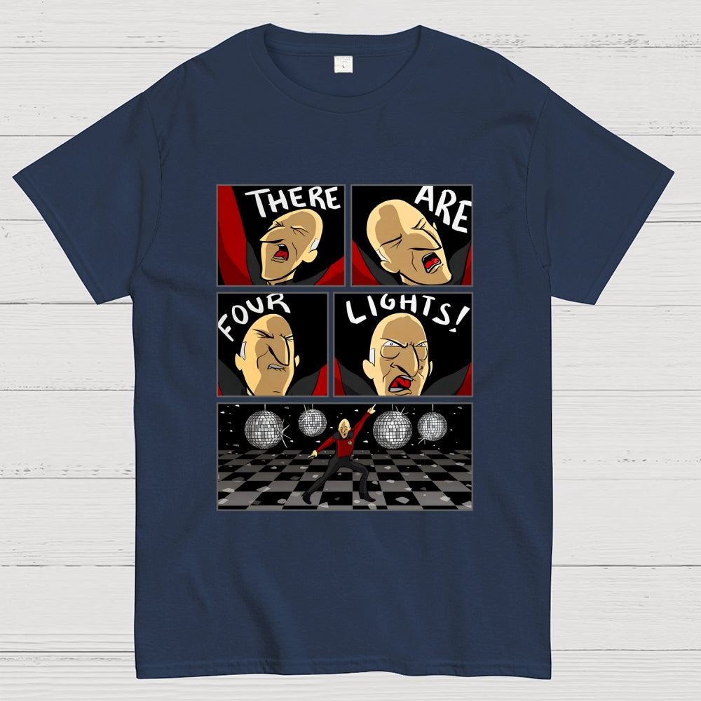 THERE ARE FOUR LIGHTS!  T-Shirt